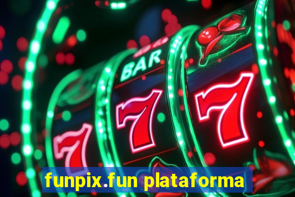 funpix.fun plataforma